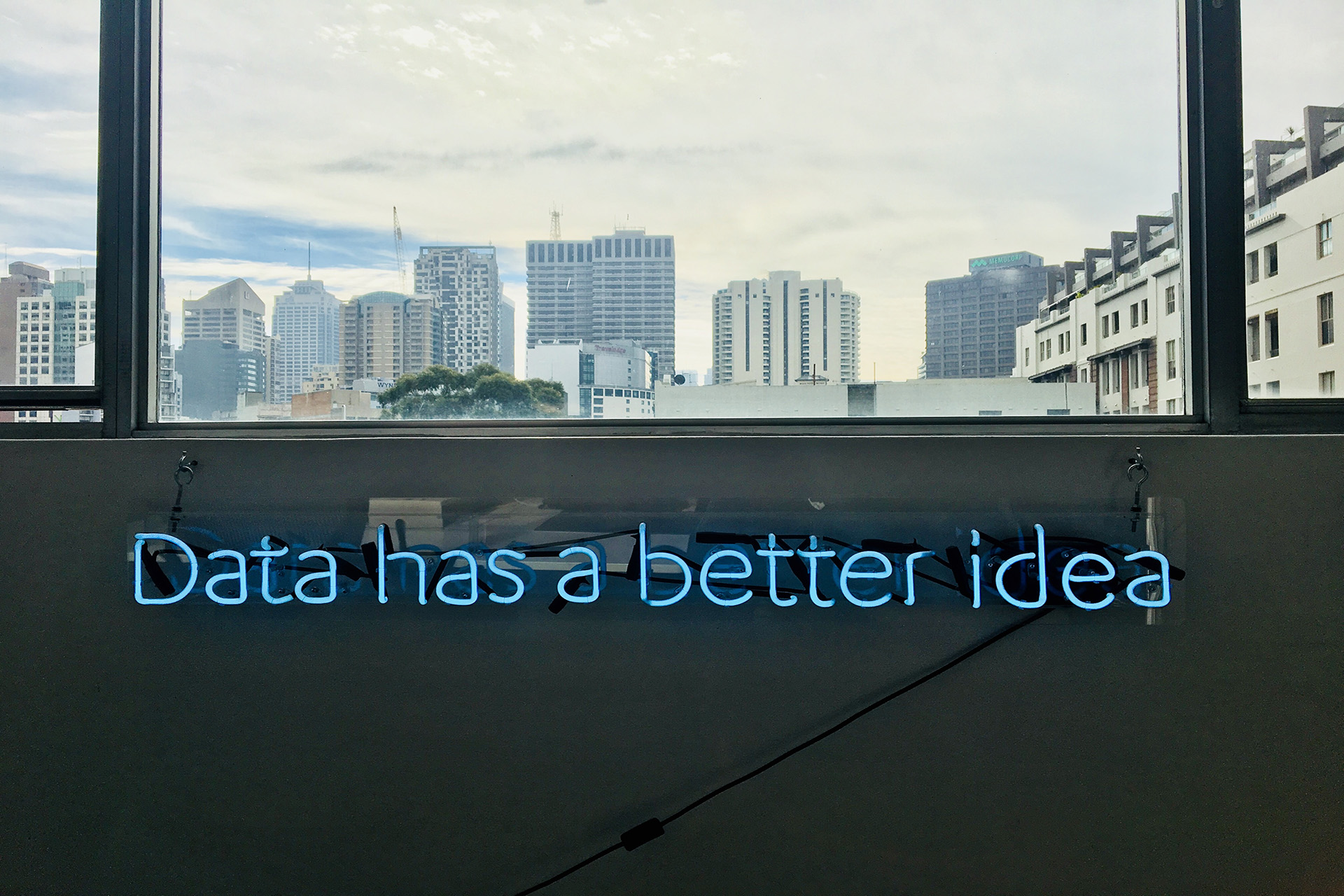 data has a better idea sign